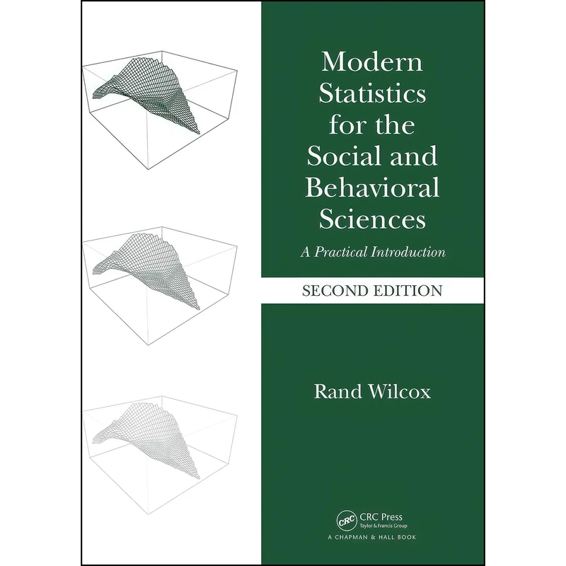 کتاب Modern Statistics for the Social and Behavioral Sciences اثر Rand Wilcox انتشارات Chapman and Hall/CRC