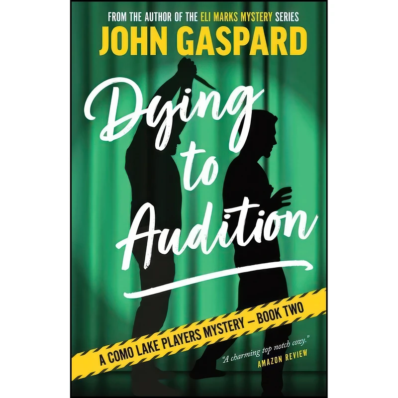 کتاب Dying To Audition  اثر John Gaspard انتشارات Albert