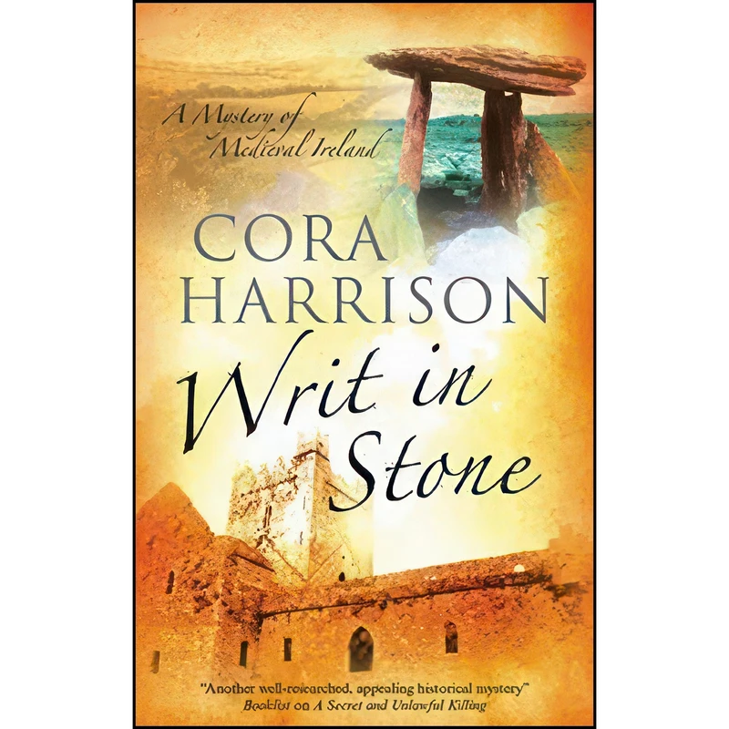 کتاب Writ in Stone  اثر Cora Harrison انتشارات Severn House