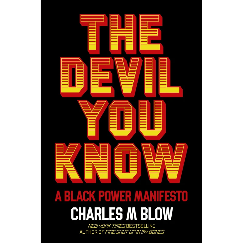 کتاب The Devil You Know اثر Charles M. Blow انتشارات HarperCollins Publishers Inc