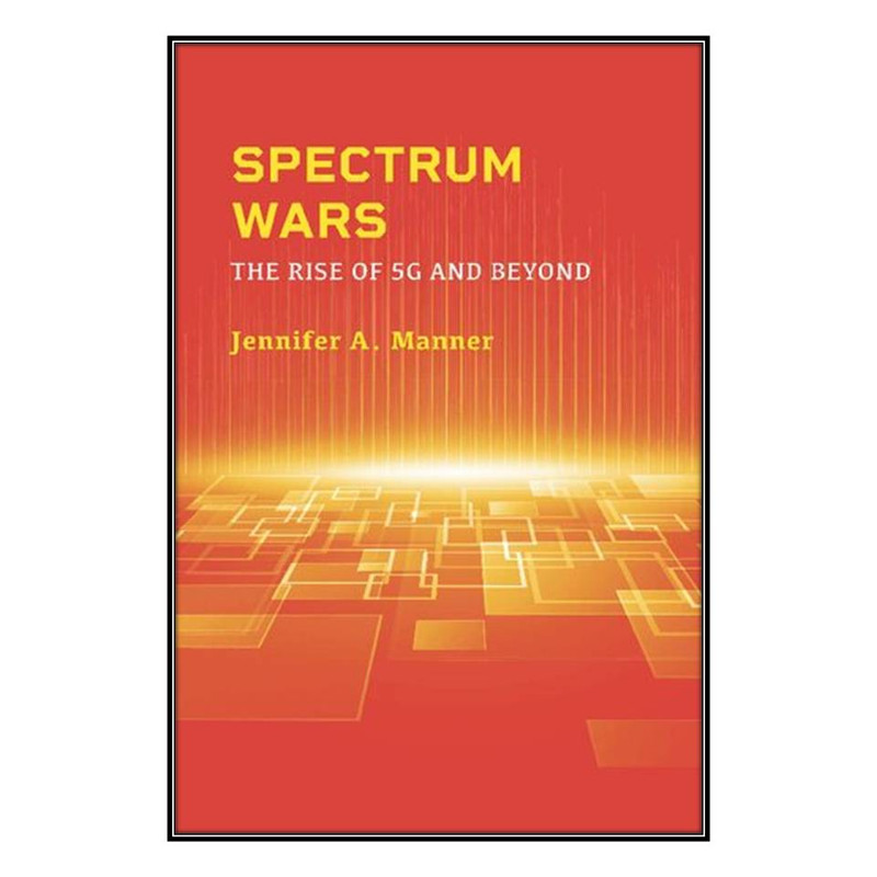  کتاب Spectrum Wars اثر Jennifer A. Manner انتشارات مؤلفين طلايي