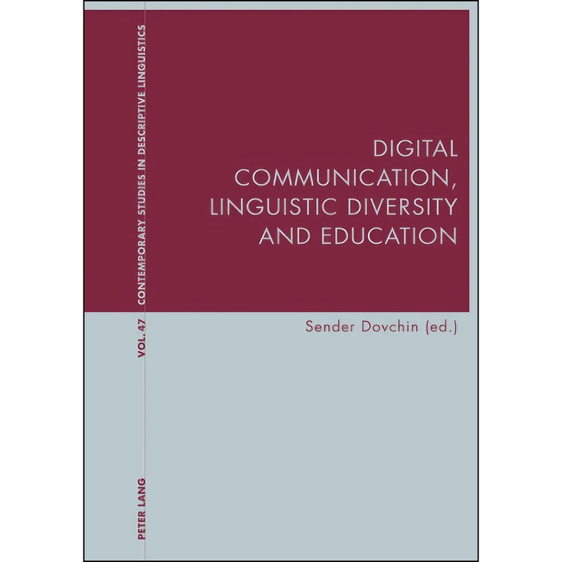 کتاب Digital Communication, Linguistic Diversity and Education  اثر Dovchin انتشارات Peter Lang