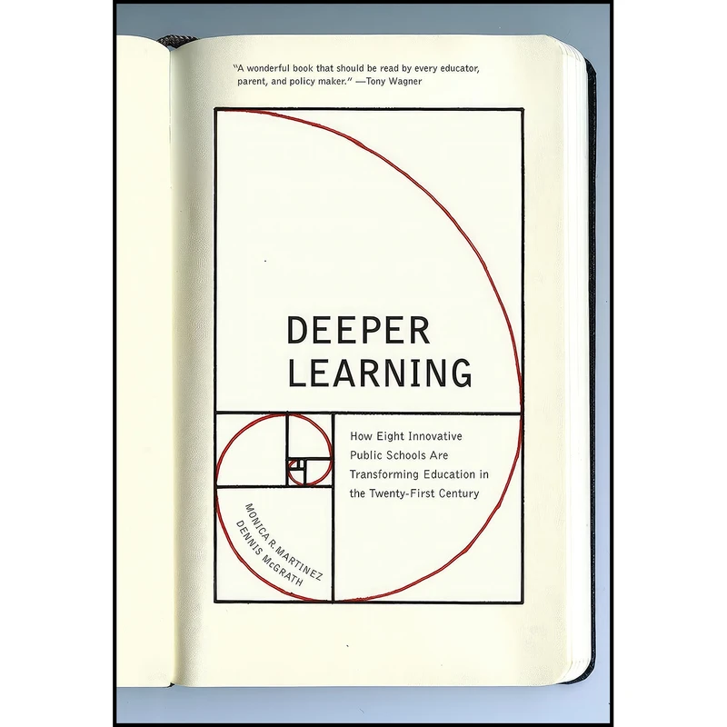 کتاب Deeper Learning اثر Monica Martinez and Dennis McGrath انتشارات The New Press