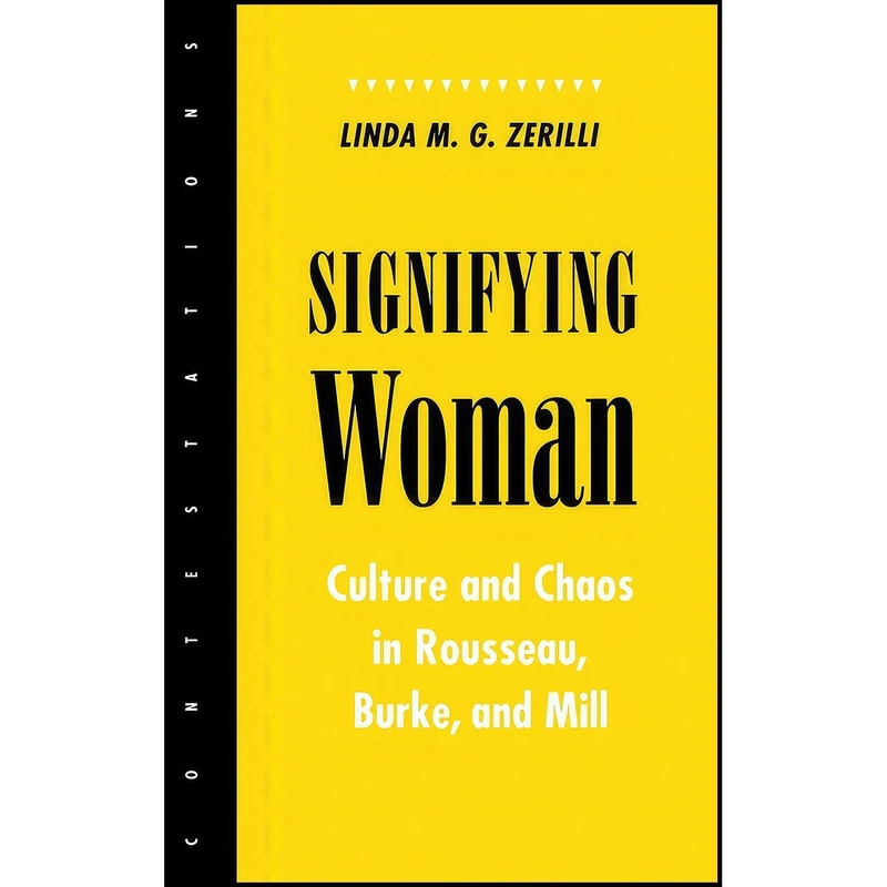 کتاب Signifying Woman اثر Linda M. G. Zerilli انتشارات Cornell University Press