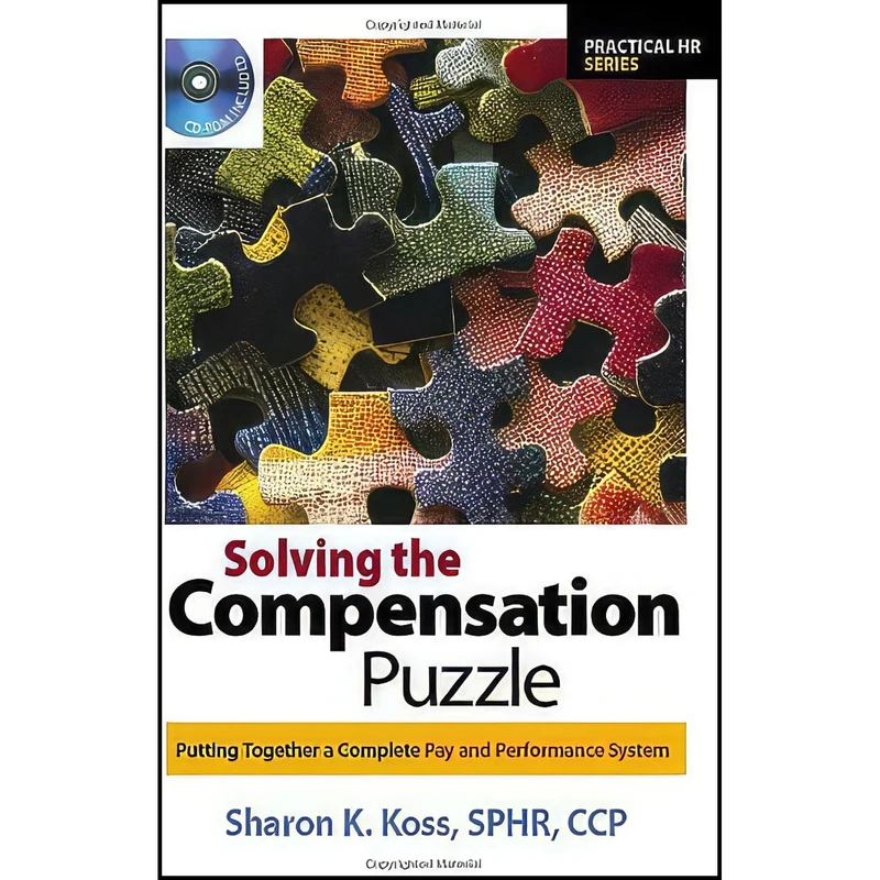 کتاب Solving the Compensation Puzzle اثر Sharon Koss انتشارات Society For Human Resource Management