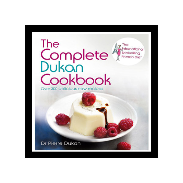 کتاب The Complete Dukan Cookbook اثر Dr Pierre Dukan نشر Hodder & Stoughton