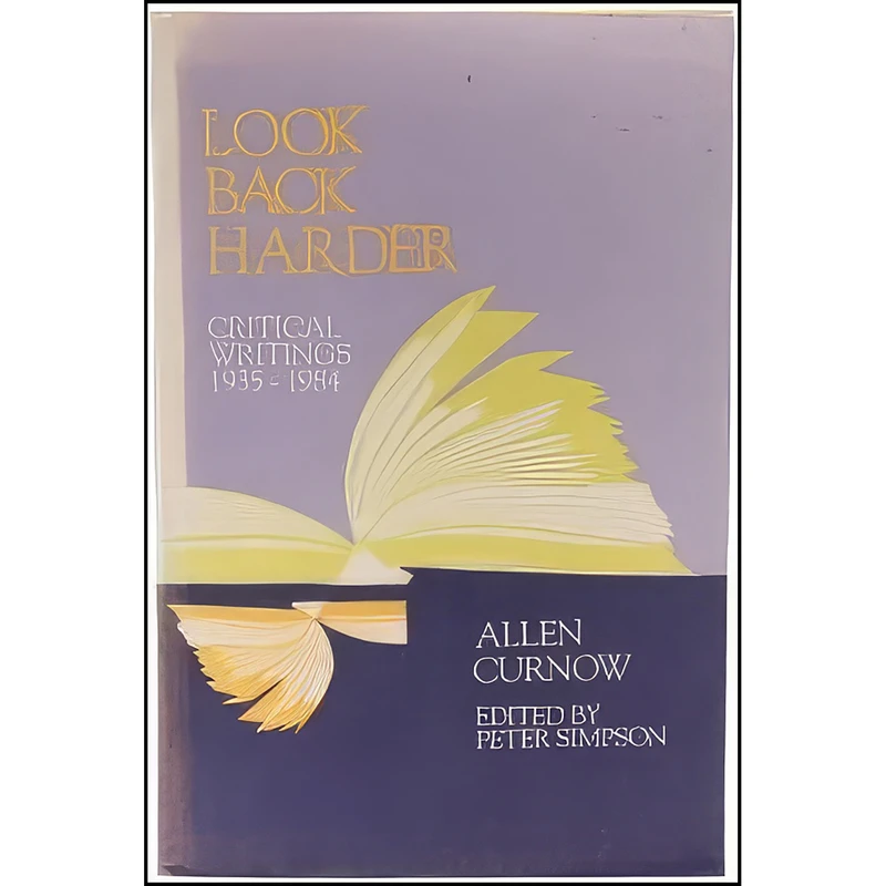 کتاب Look Back Harder اثر Allen Curnow انتشارات Auckland University Press