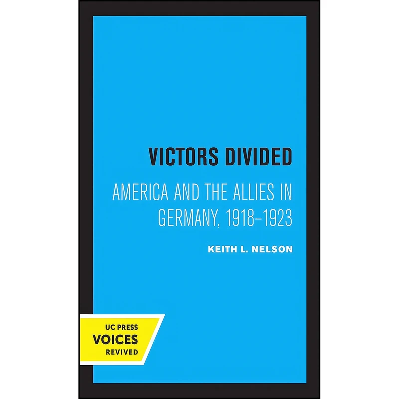 کتاب Victors Divided اثر Keith L. Nelson انتشارات University of California Press