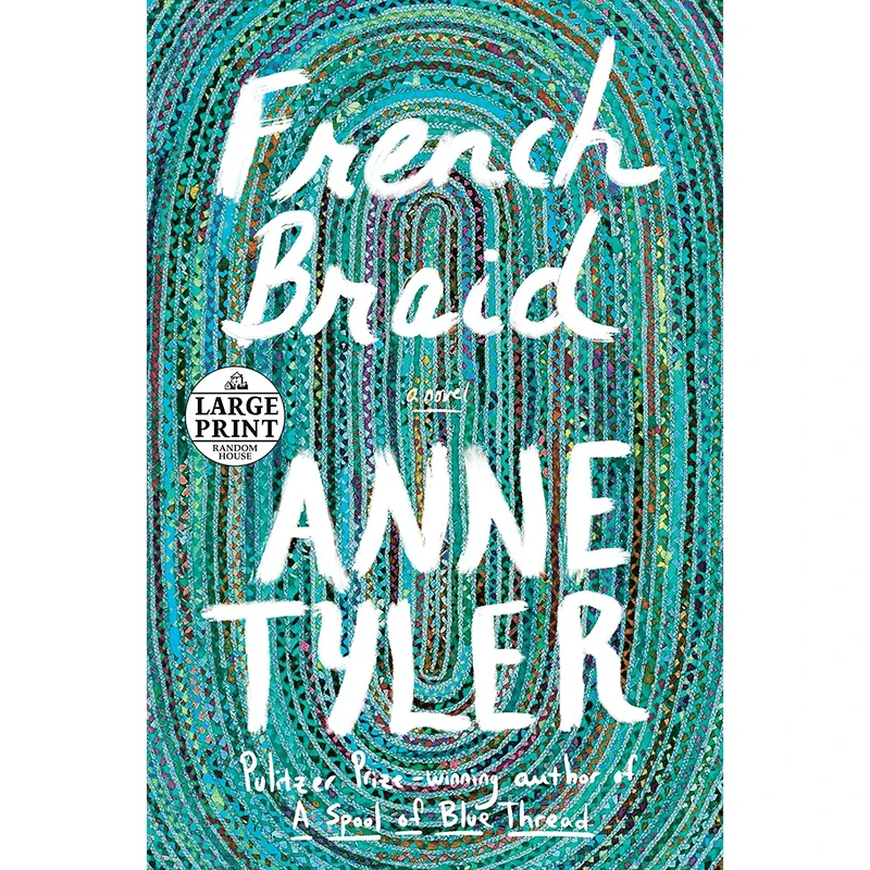 کتاب French Braid: A novel (Random House)- 2022 اثر Anne Tyler انتشارات Random House