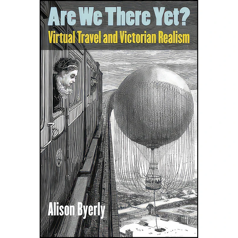 کتاب Are We There Yet? اثر Alison Byerly انتشارات University of Michigan Press