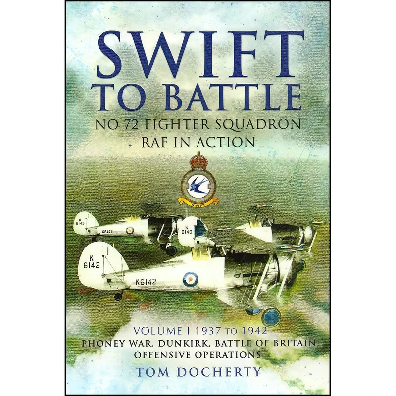 کتاب Swift to Battle اثر Tom Docherty انتشارات Pen and Sword Aviation