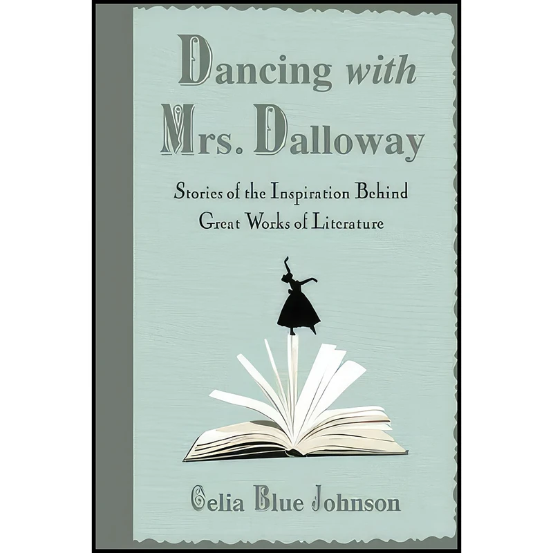 کتاب Dancing with Mrs. Dalloway اثر Celia Johnson انتشارات Perigee Books