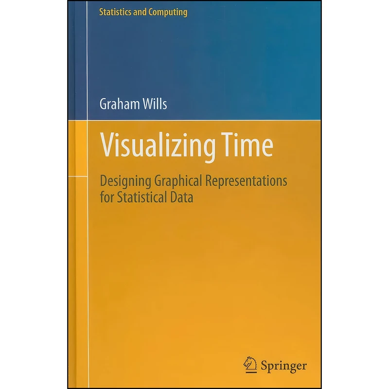 کتاب Visualizing Time اثر Graham Wills انتشارات Springer