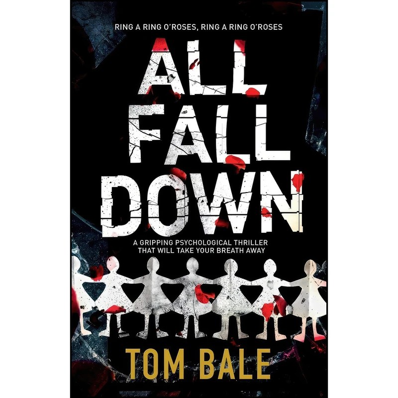 کتاب All Fall Down اثر Tom Bale انتشارات تازه ها