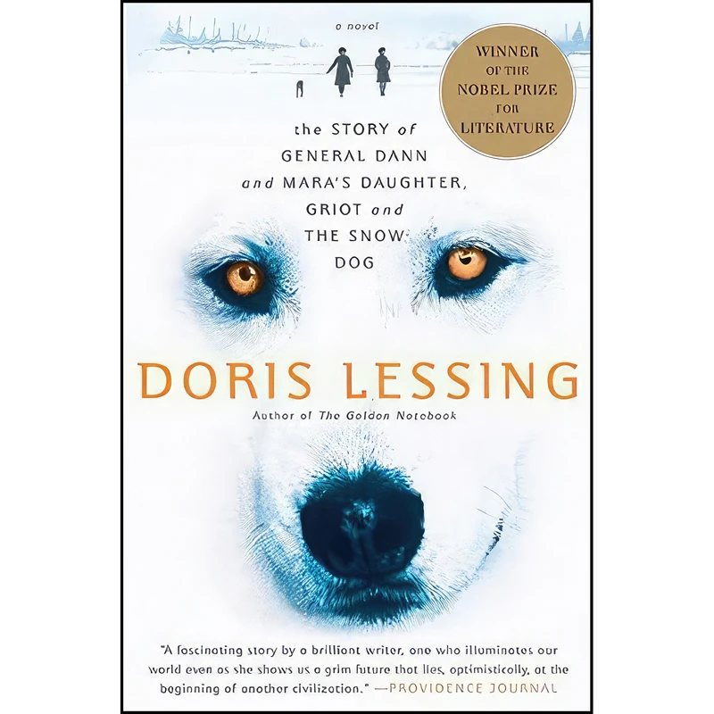 کتاب Story of General Dann and Maras Daughter, Griot and the Snow Dog اثر Doris Lessing انتشارات Harper Perennial