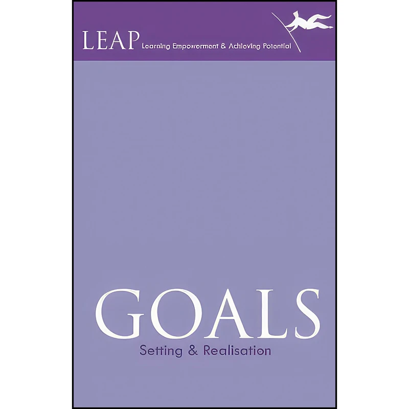 کتاب GOALS Setting Realisation اثر Leadstart Publishing Pvt Ltd. انتشارات تازه ها