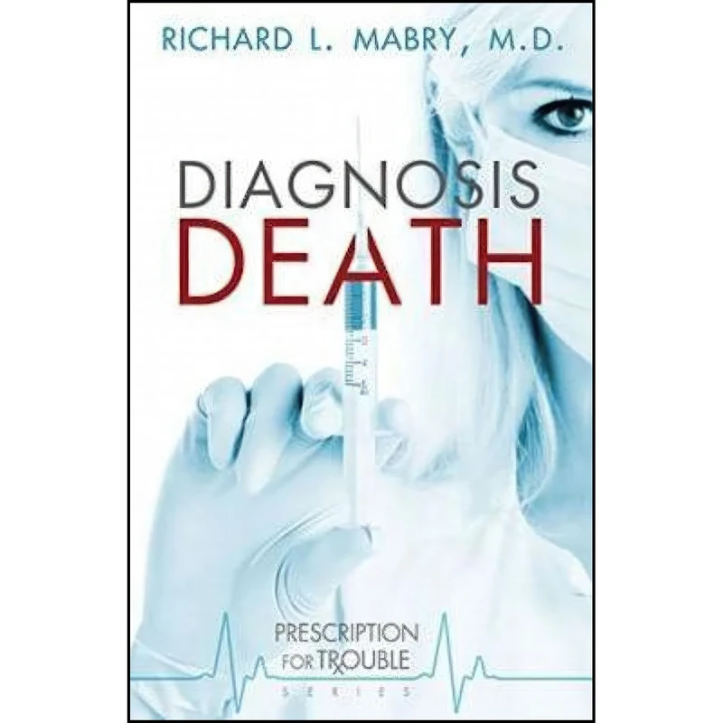 کتاب Diagnosis Death  اثر Richard L. Mabry انتشارات Abingdon Press