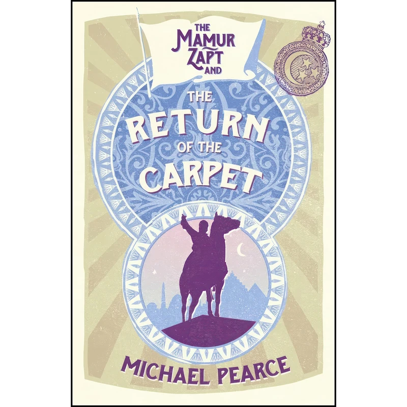 کتاب Mamur Zapt and the Return of the Carpet  اثر Michael Pearce انتشارات HarperCollins