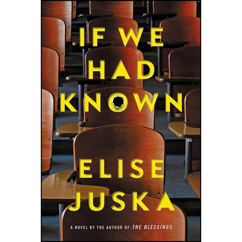 کتاب If We Had Known اثر Elise Juska انتشارات Grand Central Publishing
