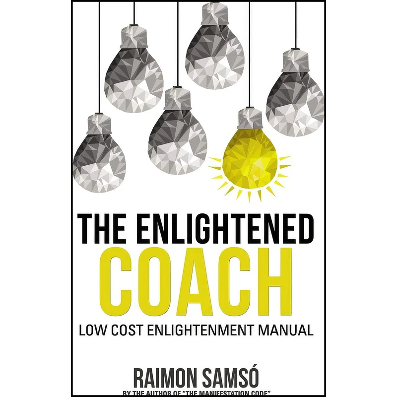کتاب The Enlightened Coach اثر Raimon Samsō انتشارات بله