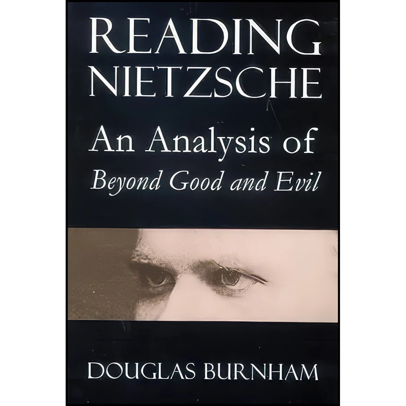 کتاب Reading Nietzsche اثر Douglas Burnham انتشارات McGill-Queens University Press