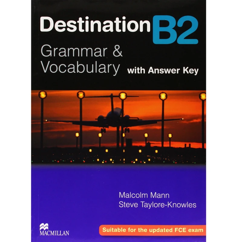 کتاب Destination B2 اثر Malcolm Mann and Steve Taylore Knowles انتشارات Macmillan