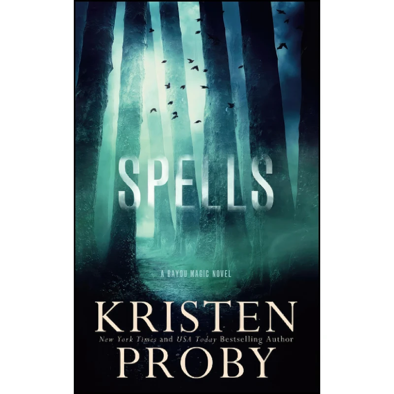 کتاب Spells اثر Kristen Proby انتشارات تازه ها