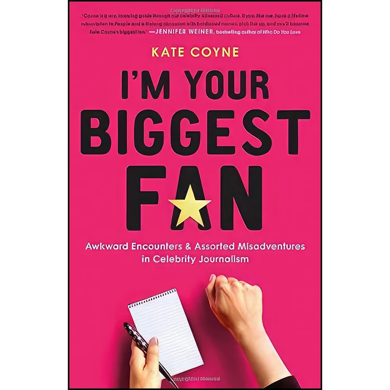 کتاب Im Your Biggest Fan اثر Kate Coyne انتشارات Hachette Books