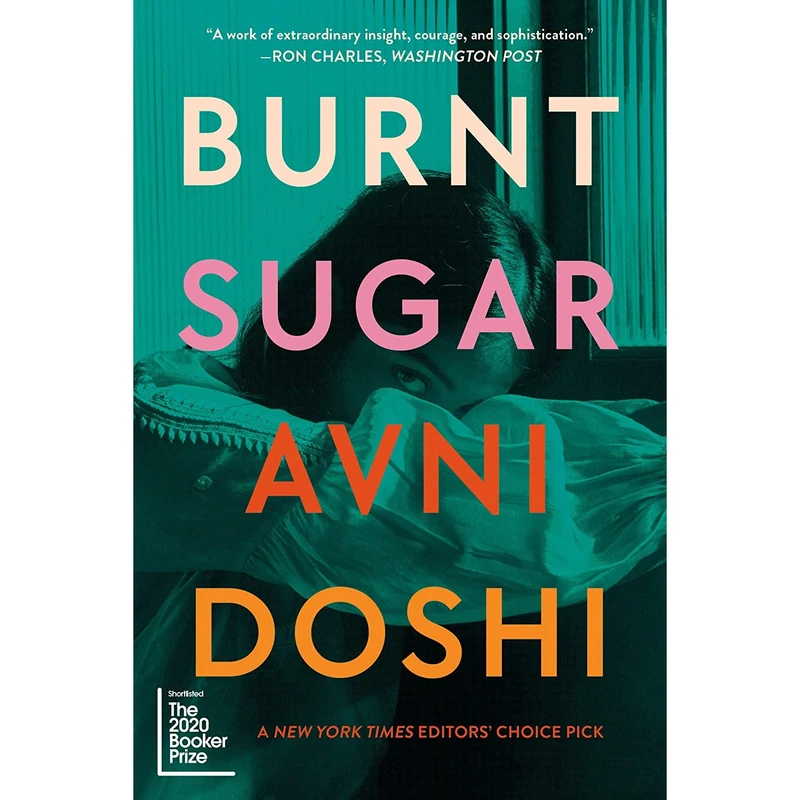 کتاب Burnt Sugar: A Novel اثر Avni Doshi انتشارات Harry N. Abrams