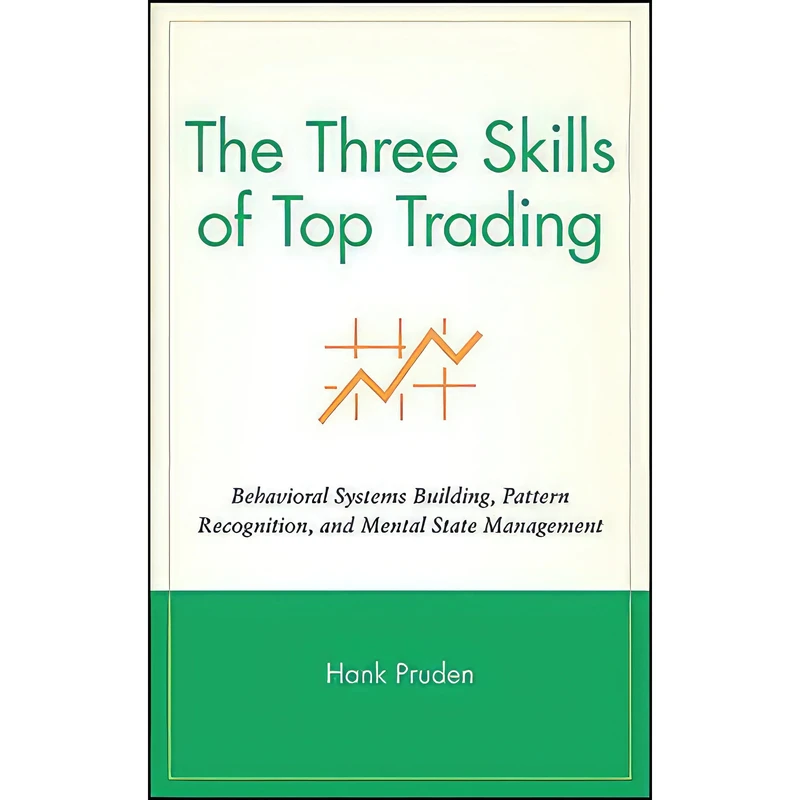 کتاب The Three Skills of Top Trading اثر Hank Pruden انتشارات Wiley
