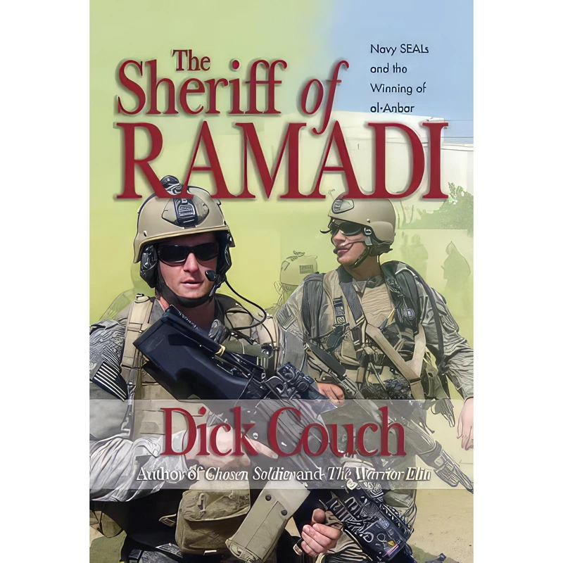 کتاب The Sheriff of Ramadi اثر Dick Couch انتشارات Naval Institute Press