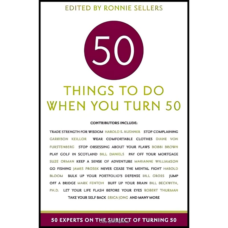 کتاب 50 Things to Do When You Turn 50 اثر Ronnie Sellers انتشارات Sellers Publishing, Inc.