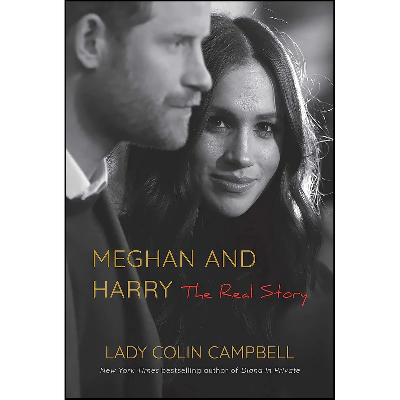 کتاب Meghan and Harry اثر Lady Colin Campbell انتشارات Pegasus Books