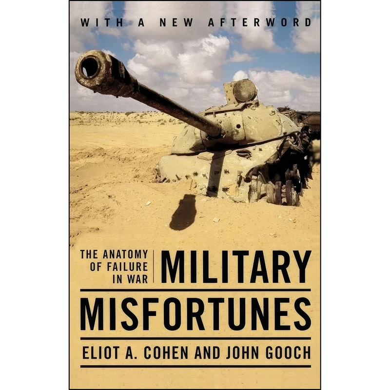 کتاب Military Misfortunes اثر Eliot A. Cohen انتشارات Free Press