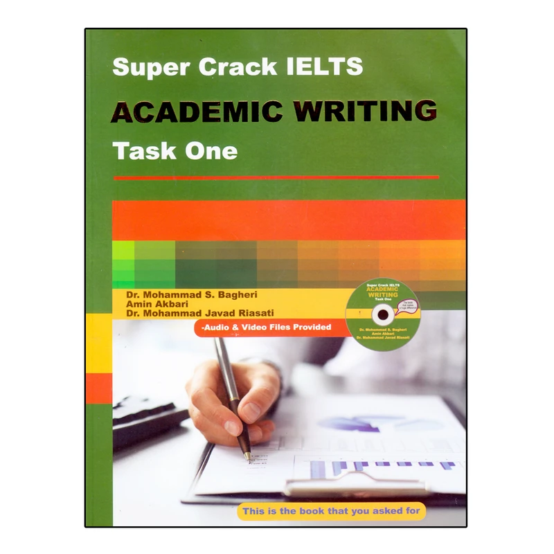 کتاب Super Crack IELTS Academic Writing Task One اثر جمعی از نویسندگان انتشارات ایده درخشان