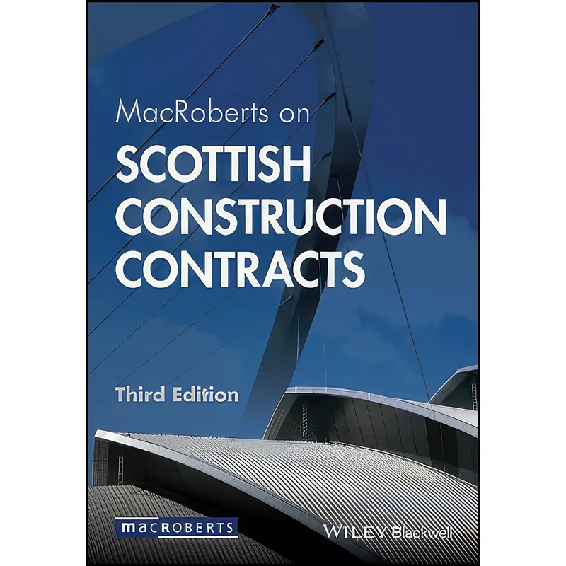 کتاب MacRoberts on Scottish Construction Contracts اثر MacRoberts انتشارات Wiley-Blackwell