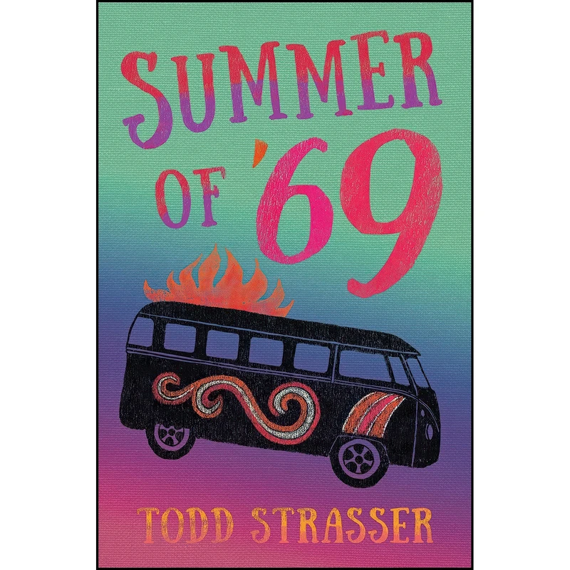 کتاب Summer of '69 اثر Todd Strasser انتشارات Candlewick