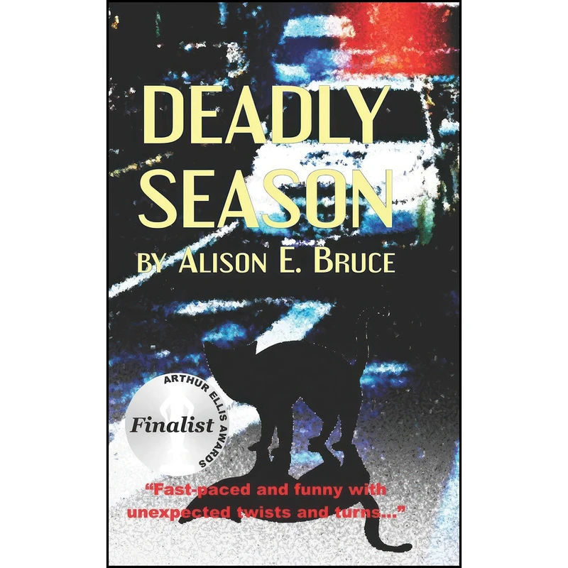 کتاب Deadly Season اثر Alison Bruce انتشارات تازه ها
