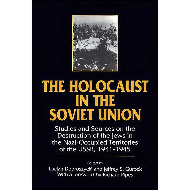 کتاب The Holocaust in the Soviet Union اثر جمعي از نويسندگان انتشارات Routledge