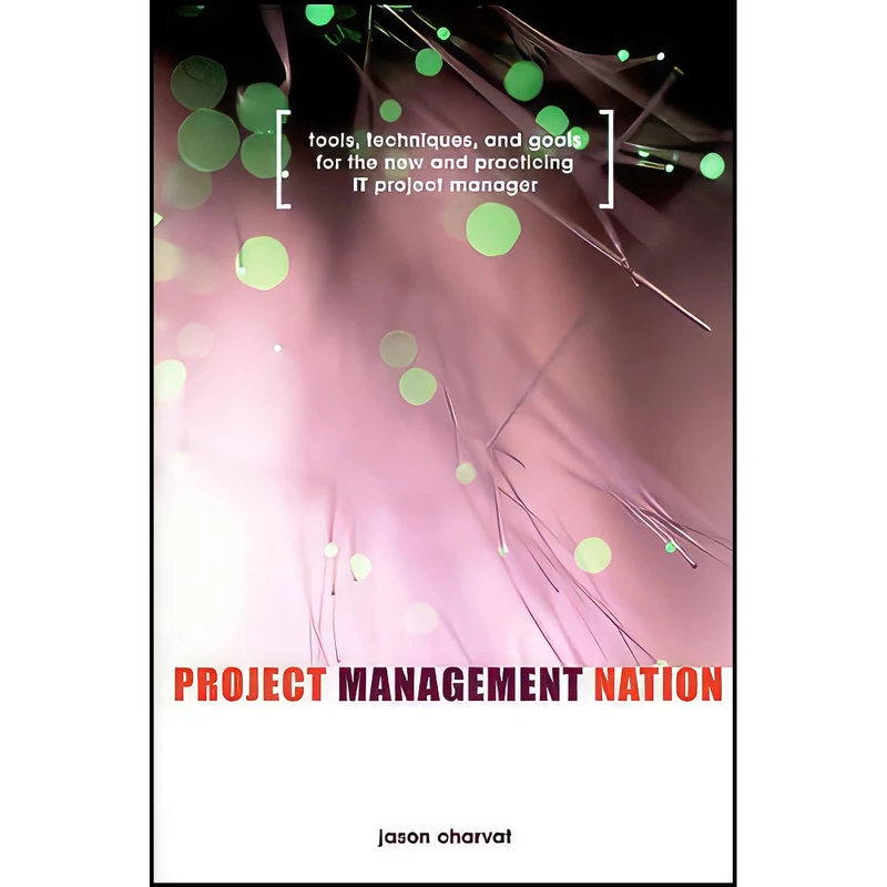 کتاب Project Management Nation اثر Jason Charvat انتشارات Wiley