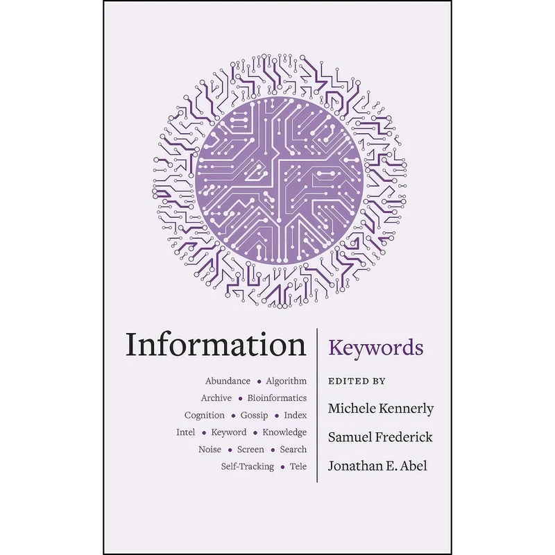 کتاب Information اثر جمعي از نويسندگان انتشارات Columbia University Press