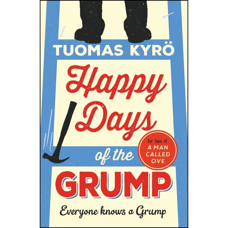 کتاب Happy Days of the Grump اثر Tuomas Kyro انتشارات Manilla