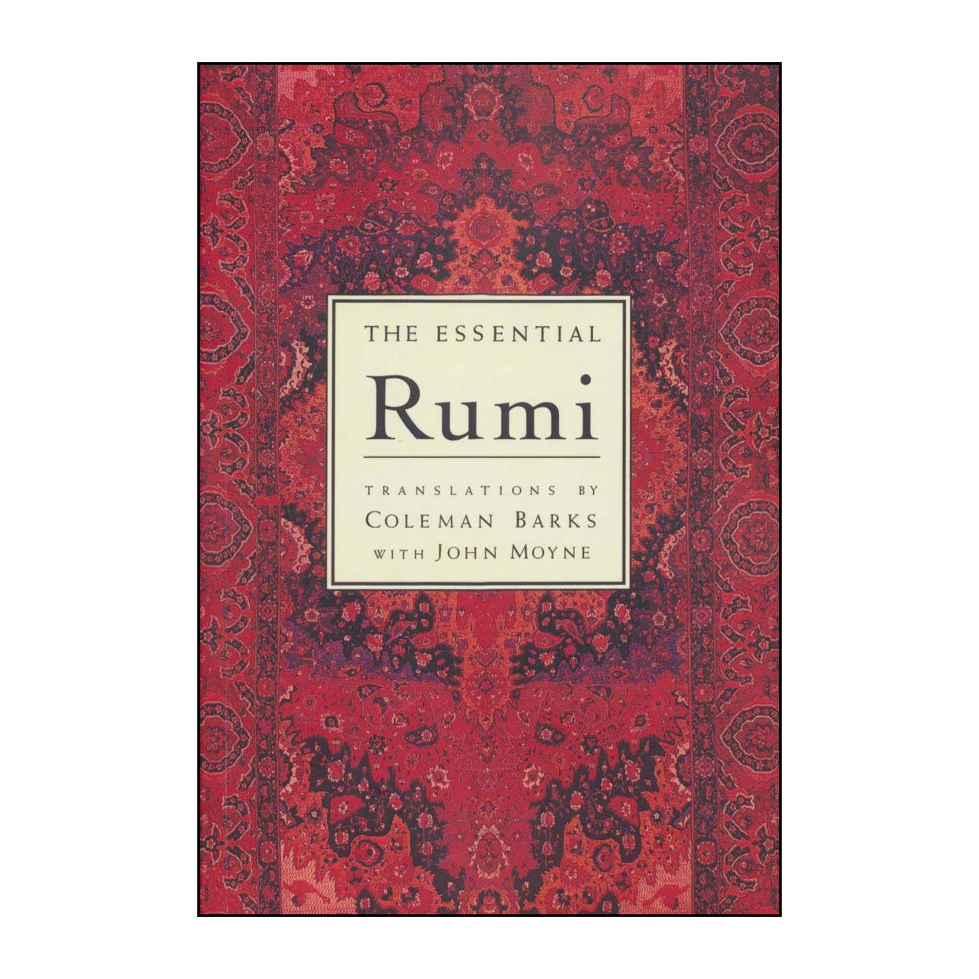 کتاب The essential Rumi اثر مولانا جلال الدین محمد بلخی(مولوی) انتشارات بهجت