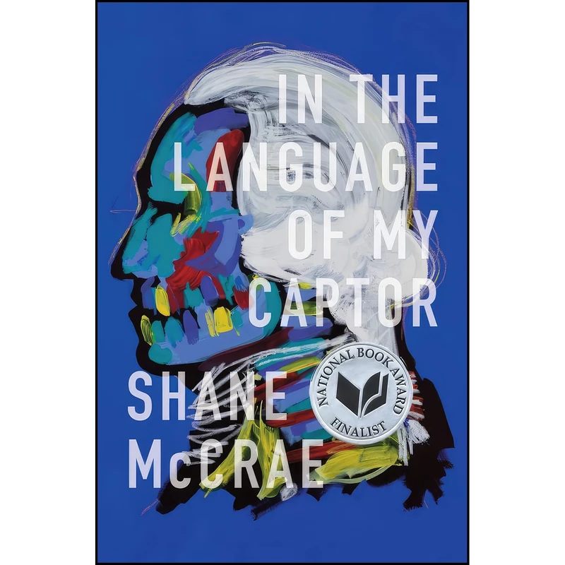کتاب In the Language of My Captor اثر Shane McCrae انتشارات Wesleyan University Press