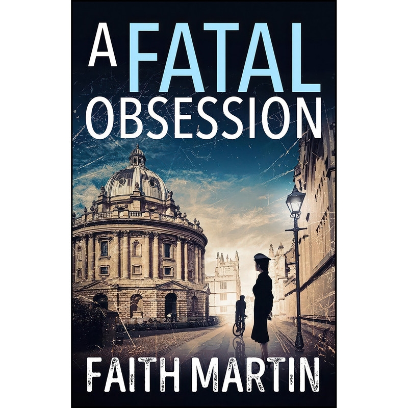 کتاب A Fatal Obsession اثر Faith Martin انتشارات HQ Digital