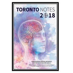 کتاب Toronto Notes 2018 اثر Tina Binesh Marvasti and Sydney McQueen انتشارات مؤلفین طلایی