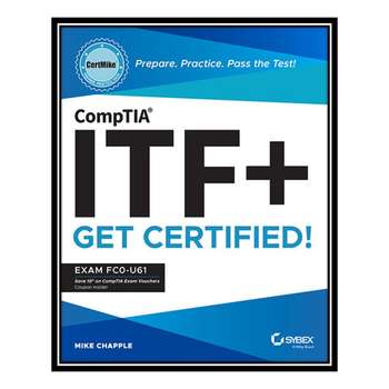 قیمت و خرید کتاب CompTIA ITF+ CertMike: Prepare. Practice. Pass the ...