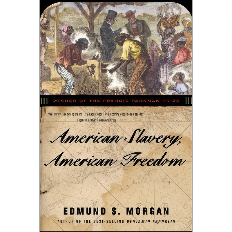 کتاب American Slavery, American Freedom اثر Edmund S. Morgan انتشارات W. W. Norton Company