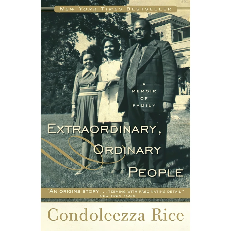 کتاب Extraordinary, Ordinary People اثر Condoleezza Rice انتشارات Crown