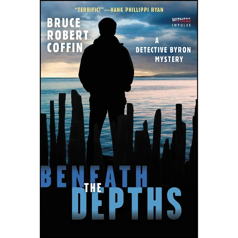 کتاب Beneath the Depths اثر Bruce Robert Coffin انتشارات Witness Impulse